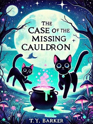 cover image of The Case of the Missing Cauldron